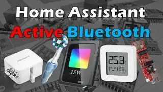 Home Assistant Active Bluetooth Proxy - Lights, Switchbots, Toothbrushes