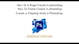 Photoshop: How to page create in photoshop | frame create in photoshop | Clipping masks in photoshop
