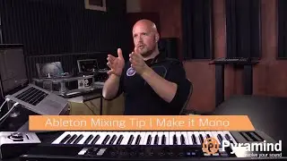 Ableton Mixing Tip | Make it Mono | Will Marshall