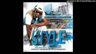 Mr Style - Ulibambe Lingashoni