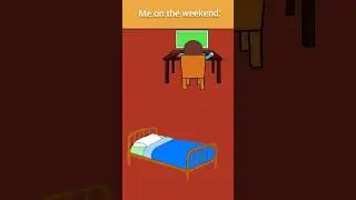 Me on the weekend... (Animation Loop)