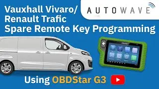 Vauxhall Vivaro/Renault Trafic Spare Remote Key Programming Using OBDStar G3