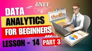 NEF Data Analytics Training Lesson 14 part 3 MySQL Cont'd