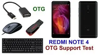 Does the Redmi Note 4 support USB OTG? Xiaomi Redmi Note 4 USB OTG Support