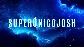 Superúnicojosh intro 2024