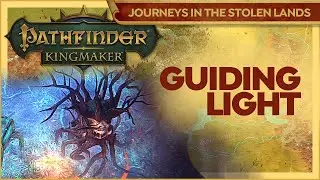 Will Cain Figure Out How This Lantern Works? // Pathfinder Kingmaker // Journeys In The Stolen Lands