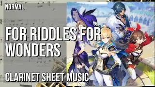 Clarinet Sheet Music: How to play For Riddles For Wonders (Genshin Impact) by Yu Peng Chen