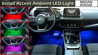 Install Interior Accent Ambient LED Light | Nissan Rogue