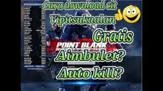 cara download cit vip itsuka allan  !!!! gratis ada aimbulet? auto kill??