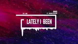 Bingx - Lately I Been FT. Samad Savage (Official Visualizer)