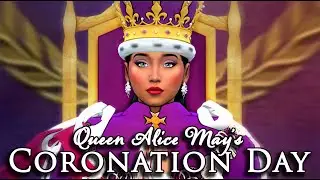 Royal Coronation Day | The Sims 4: The Royal Family | S2 Part 94 (Season Finale)
