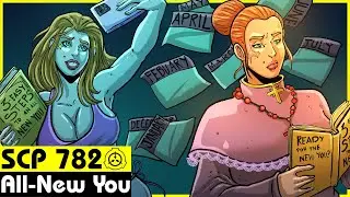 SCP-782 | All-New You (SCP Orientation)