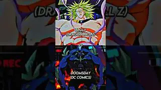 Broly (Dragon Ball Z) vs Doomsday (DC COMICS)