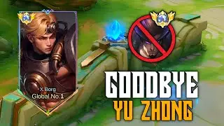 GOODBYE META YU ZHONG 🤡!! GAMEPLAY X-BORG TOP 1 GLOBAL || MLBB 🔥