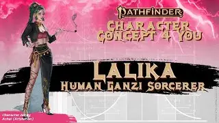 Lalika - Human Ganzi Sorcerer - Pathfinder 2 Character Concept - with sheets