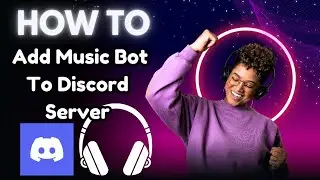 How To Add Music Bot To Discord Server 2024