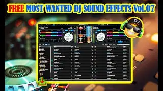 FREE MOST WANTED DJ SOUND EFFECTS Vol.07