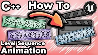 UE5 C++ 24 - How To Add Animations In Level Sequence with C++? - Unreal Engine Tutorial Editor CPP