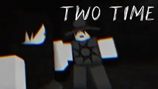 Two time | forsaken animation