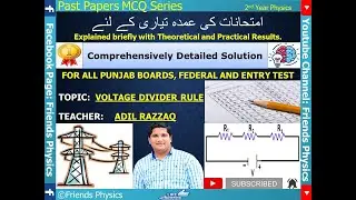 VOLTAGE DIVIDER RULE  MCQ'S SOLUTION BY SIR. ADIL RAZZAQ