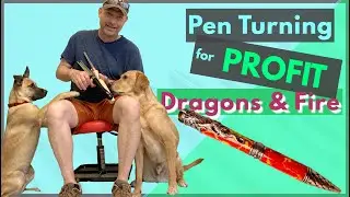 Dragon and Fire || Turning for Profit