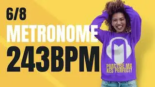 👉 6/8 METRONOME 243 BPM