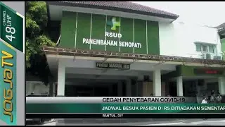 JADWAL BEZUK PASIEN DI RUMAH SAKIT DITIADAKAN  - JOGJA TV