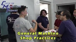 CMT General Machine Shop Practices