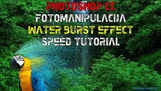 photoshop cc fotomanipulacija water burst effect speed tutorila
