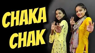 Haye Chaka Chak | Dance Cover | Students Choreography | Anushka & Tanisha | Nsquare Dance Studio