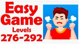 Easy Game - Brain Test & Tricky Mind Puzzle [ Level 276-292 ] Gameplay Solution