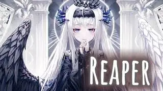 Nightcore: Reaper [Lyrics]