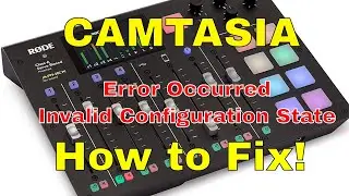 Camtasia: An Error Occurred in the Recorder when using RodeCaster Pro | How to Fix