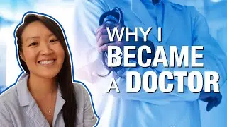 Why I became a doctor | The typical career path for Asians