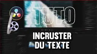 INCRUSTER un TEXTE SIMPLE sur une vidéo - TUTO DAVINCI RESOLVE 17