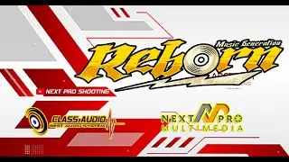 live streaming REBORN MUSIC GENERATION//CLASS AUDIO//NEXT PRO SHOOTING//WEDDING IIN & GANANG