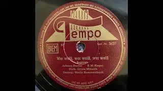 Gyula Mihalik & Maria Hemmersbach - Wer weiß, wer weiß, wer weiß
