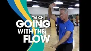 Tai Chi - Going with the Flow
