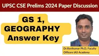 UPSC CSE Prelims 2024 Geography Paper Discussion I Dr  Ravi Kumar Ph.D