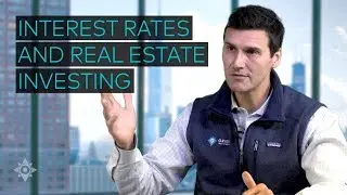 Interest Rates and Real Estate Investing