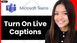 How to Turn on Live Captions in Microsoft Teams 2025 (Step By Step)