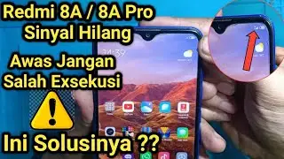 Cara Mengatasi Redmi 8a Pro Sinyal Hilang