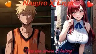 Naruto X Erza🧡❤️. Part 5. "You and I." Naruto Texting Story