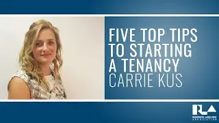 5 Top Tips to Starting a Tenancy - by Carrie Kus