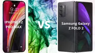 iPhone 12 Pro MAX vs Samsung Galaxy Z FOLD 2 5g