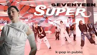 [KPOP IN PUBLIC | ONE TAKE] SEVENTEEN (세븐틴) - ‘Super’ | Dance cover by METLAX