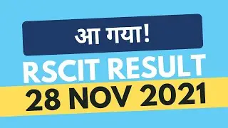 RSCIT EXAM RESULT 28 November 2021 | How to Check RSCIT RESULT Roll number wise and Name wise