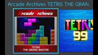 FINALLY A HOME TGM PORT- Arcade Archives Tetris The Grand Master Stream