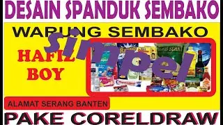 Tutorial desain spanduk  warung sembako,gampang pake coreldraw