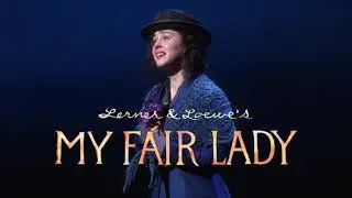 The sumptuous new revival of Lerner & Loewe's MY FAIR LADY • Oct 7 - 31, 2021 at the Dolby Theatre